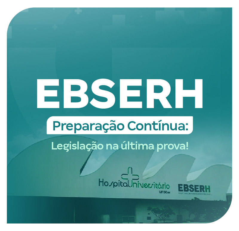 concurso-ebserh-preparacao-continua-1749638517.jpg