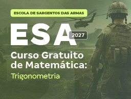 Concurso ESA 2027 | Curso Gratuito de Matemática