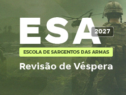 Concurso ESA 2027 | Revisão de Véspera