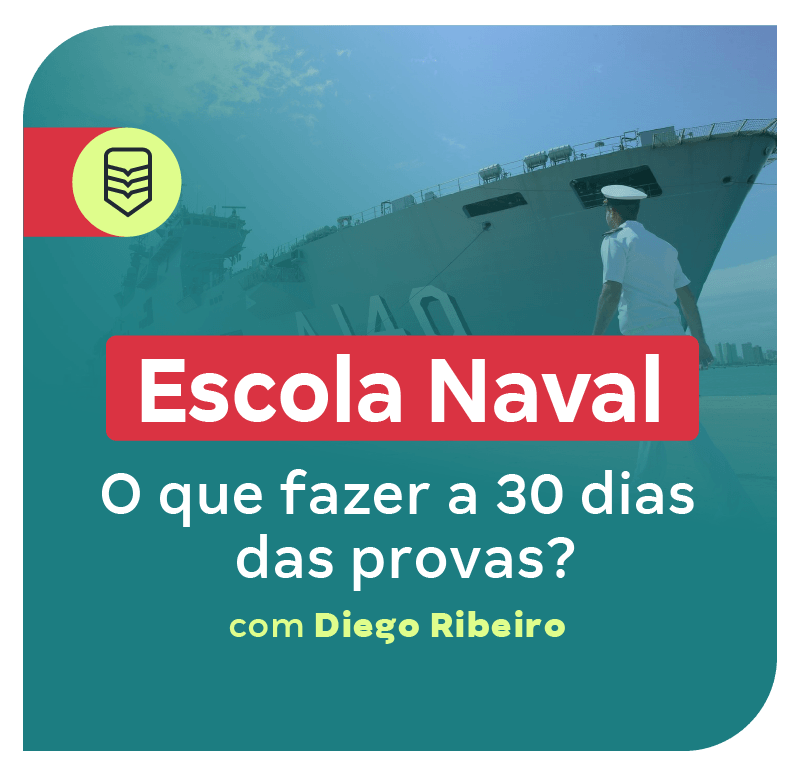 concurso-escola-naval-o-que-fazer-a-30-dias-das-provas-1752870983.png