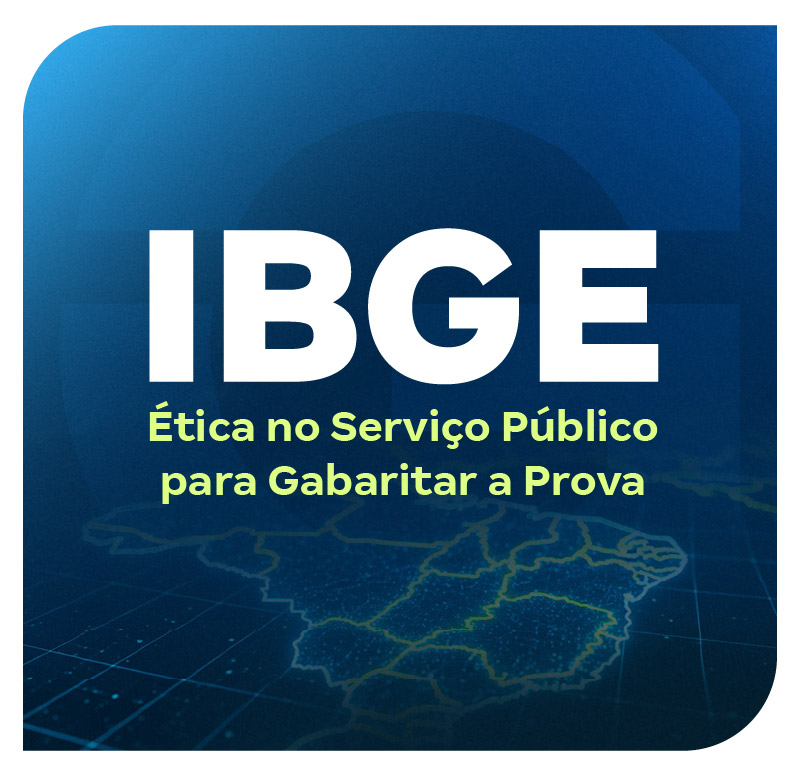 concurso-ibge-etica-no-servico-publico-para-gabaritar-a-prova-1771886659.jpg