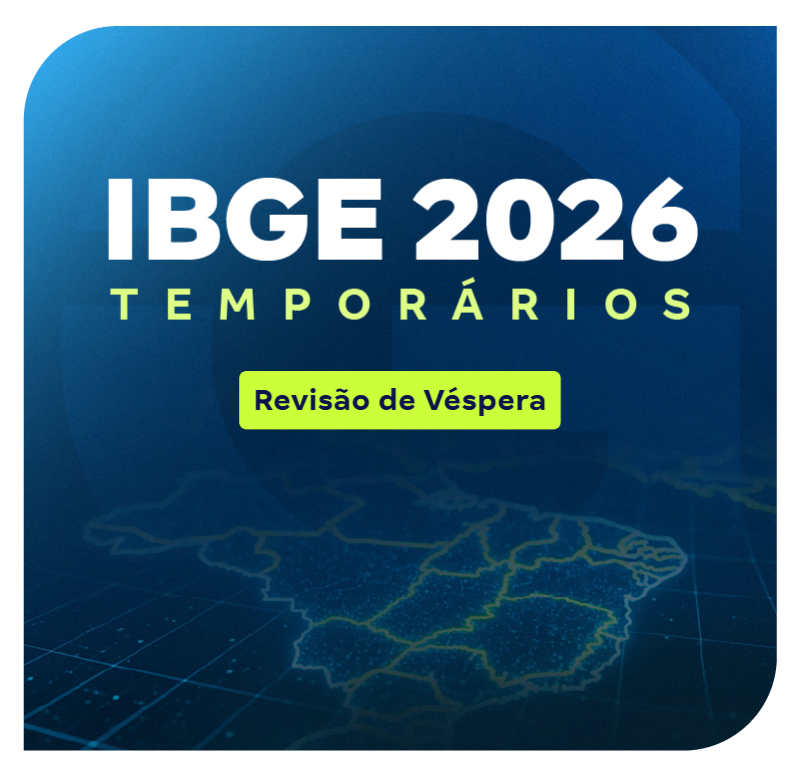 Concurso IBGE Temporários | Revisão de Véspera: Conhecimentos Comuns + Agente Censitário Administrativo