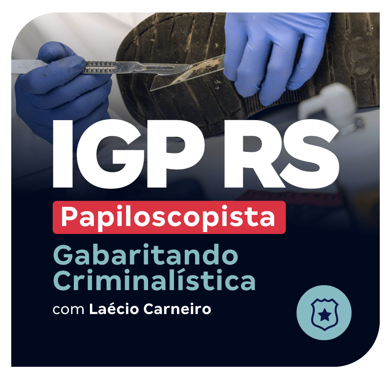 concurso-igp-rs-papiloscopista-gabaritando-criminalistica-1748281777.png
