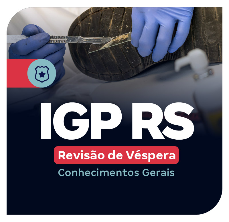 concurso-igp-rs-revisao-de-vespera-de-conhecimentos-gerais-1764948644.jpg