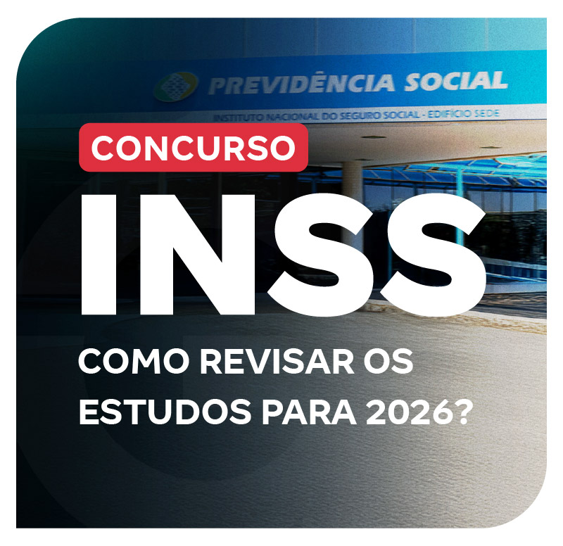 concurso-inss-como-revisar-os-estudos-para-2026-1770664309.jpg