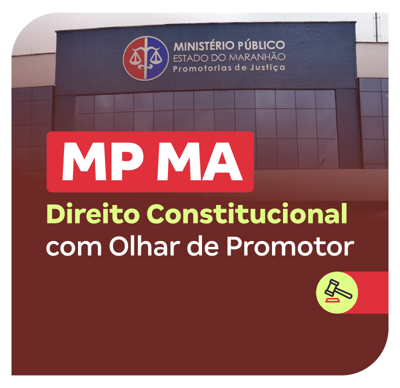 concurso-mp-ma-direito-com-olhar-de-promotor-fundamentos-que-o-mp-ma-cobra-em-prova-direito-constitucional-1751311945.png
