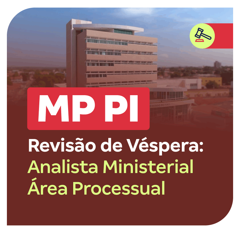 concurso-mp-pi-revisao-de-vespera-analista-ministerial-area-processual-1753209447.png