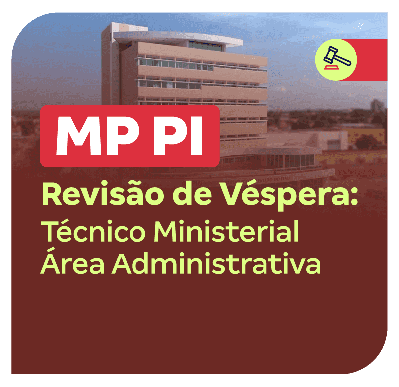 concurso-mp-pi-revisao-de-vespera-tecnico-ministerial-area-administrativa-1753211205.png