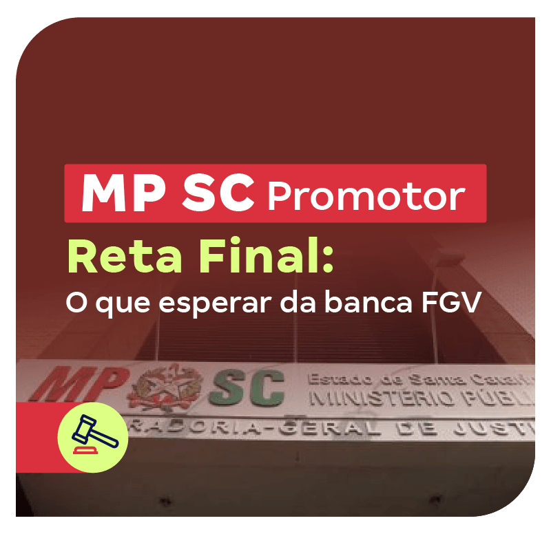concurso-mp-sc-promotor-reta-final-o-que-esperar-da-banca-fgv-1770035710.png