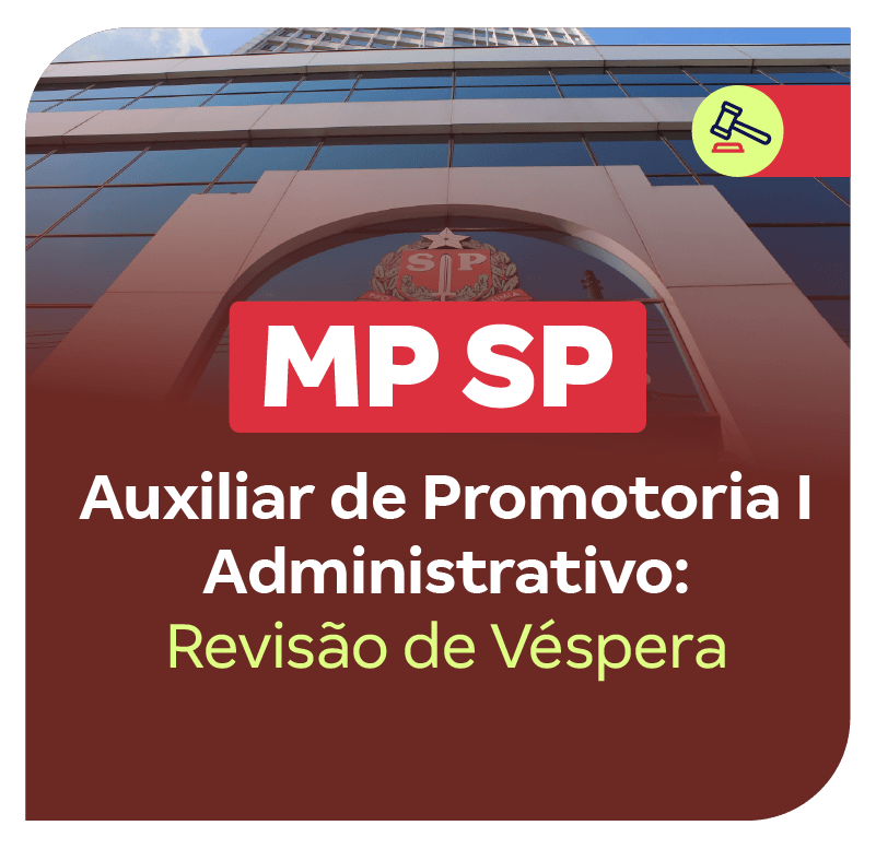 concurso-mp-sp-revisao-de-vespera-auxiliar-de-promotoria-i-administrativo-1774438679.png