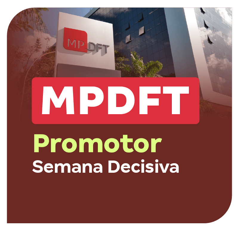 Concurso MPDFT Promotor | Semana Decisiva