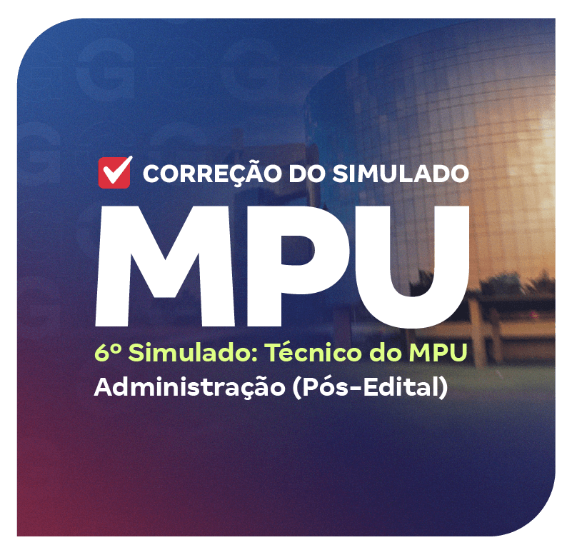 concurso-mpu-correcao-do-6-simulado-tecnico-do-mpu-administracao-1744650854.png