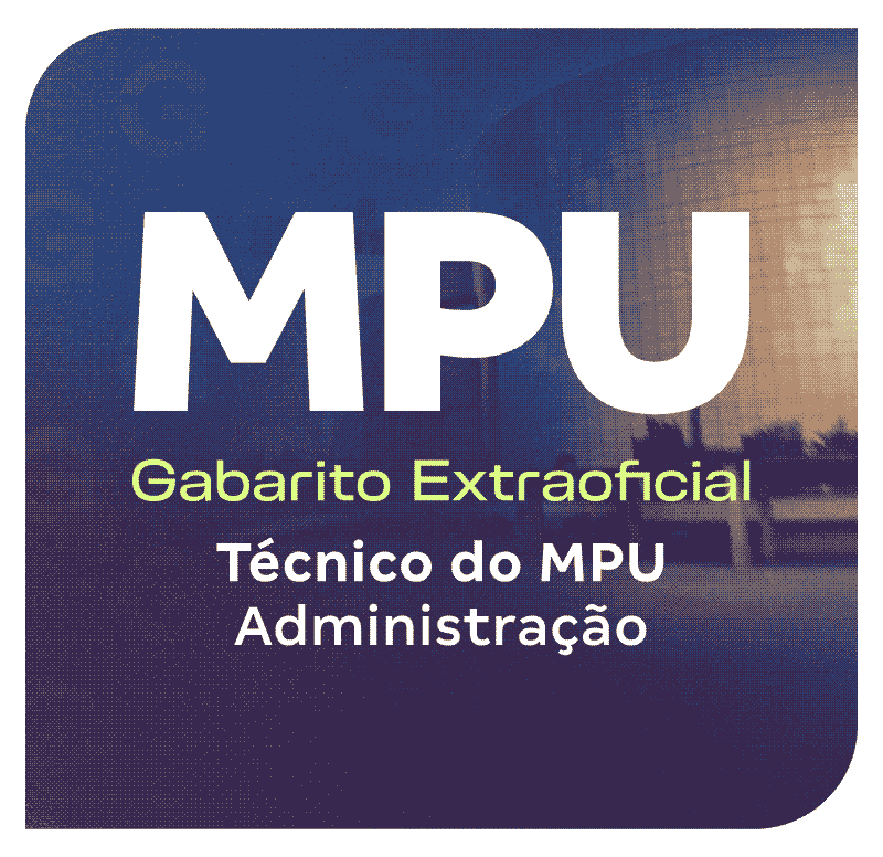 concurso-mpu-gabarito-extraoficial-tecnico-do-mpu-administracao-1745930841.png