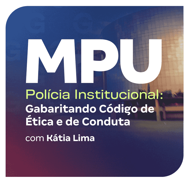 concurso-mpu-policia-institucional-gabaritando-codigo-de-etica-e-de-conduta-1741369264.png