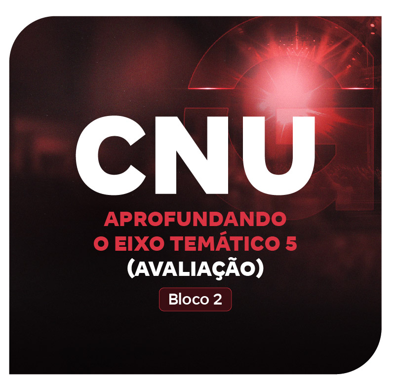 concurso-nacional-unificado-cnu-bloco-2-aprofundando-o-eixo-tematico-5-1754681536.jpg