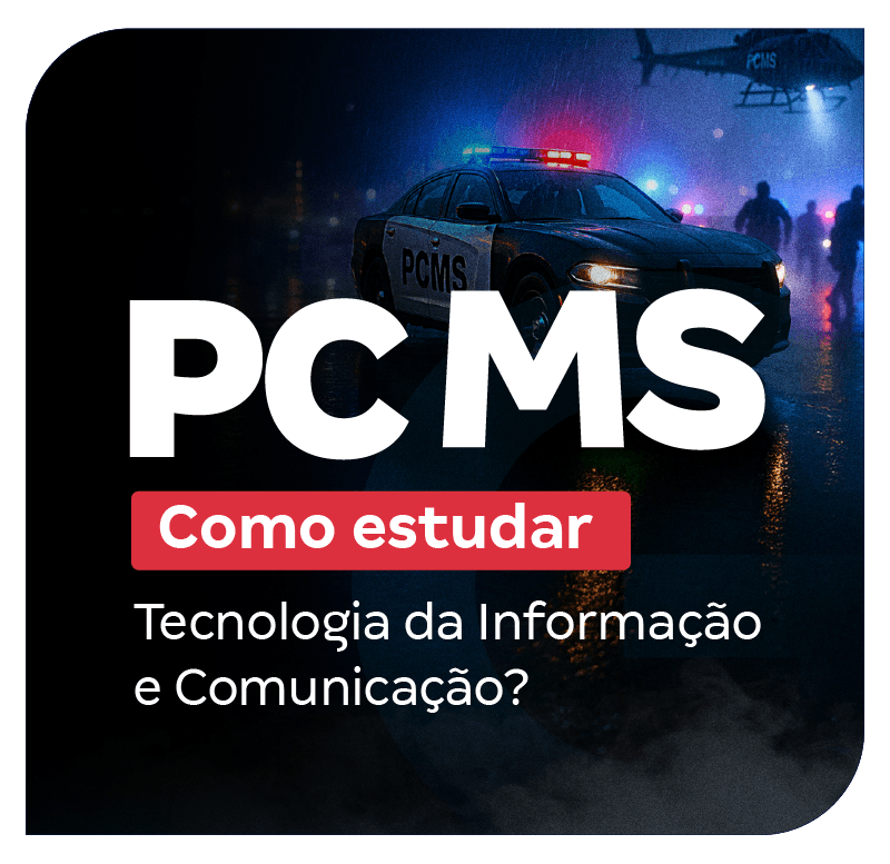 concurso-pc-ms-como-estudar-tecnologia-da-informacao-e-comunicacao-1755261196.png