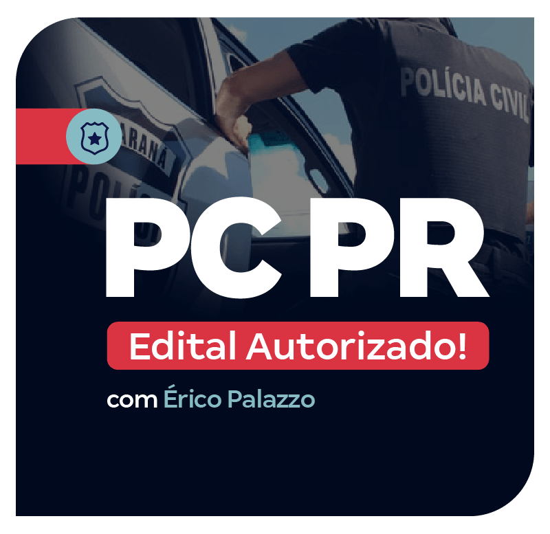 Concurso PC PR | Edital Autorizado!