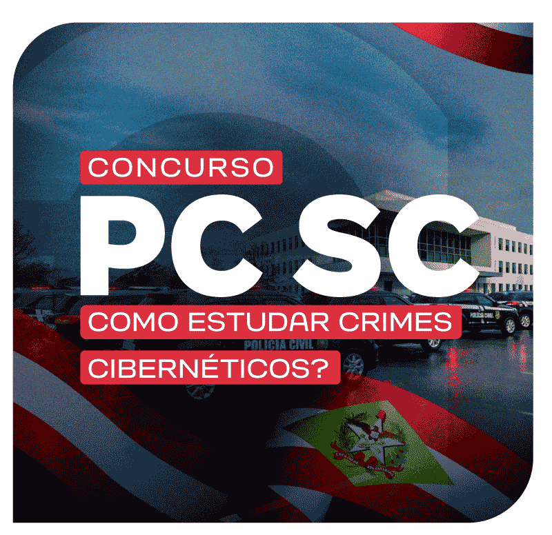 concurso-pc-sc-como-estudar-crimes-ciberneticos-1769639956.png