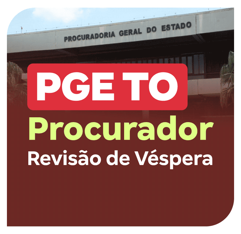 concurso-pge-to-revisao-de-vespera-procurador-1761852631.png