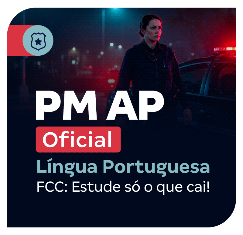 concurso-pm-ap-oficial-lingua-portuguesa-fcc-estude-so-o-que-cai-1757356965.png