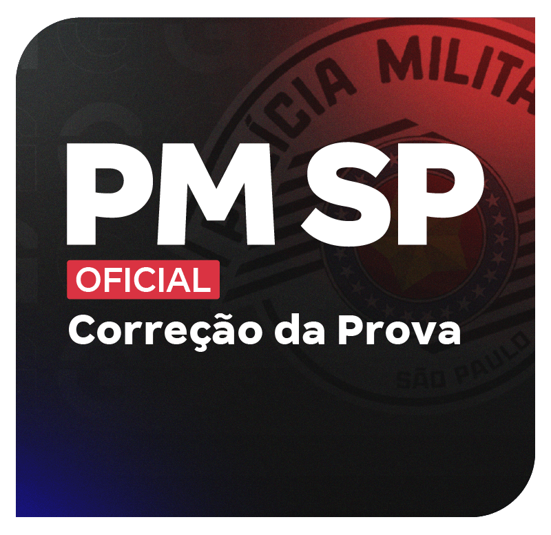Concurso PM SP Oficial: Correção da Prova e Questões Passíveis de Recurso