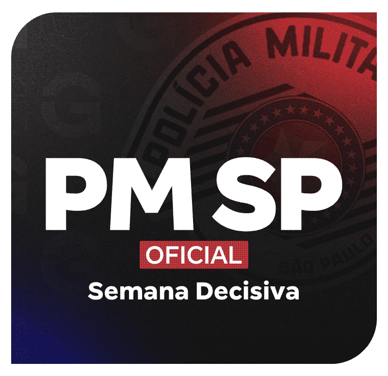 Concurso PM SP Oficial: Semana Decisiva
