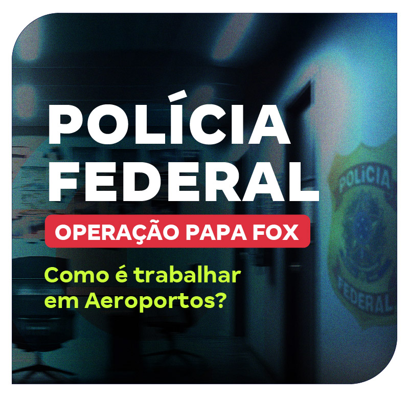 concurso-policia-federal-como-e-trabalhar-em-aeroportos-1748626212.jpg
