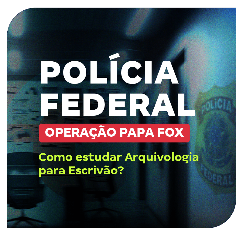 concurso-policia-federal-como-estudar-arquivologia-para-escrivao-1743764456.png