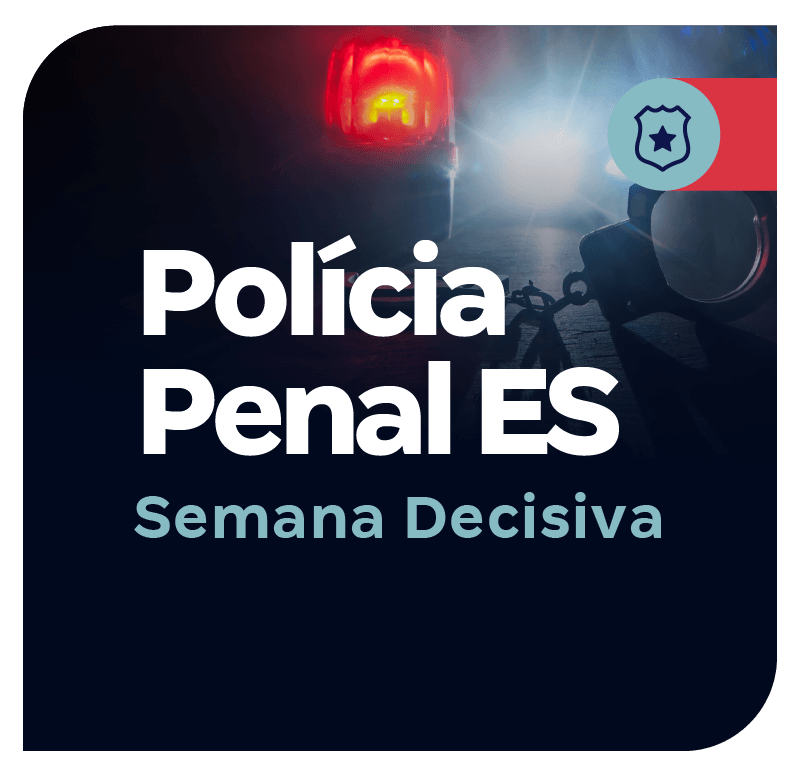 concurso-policia-penal-es-semana-decisiva-1763741655.png