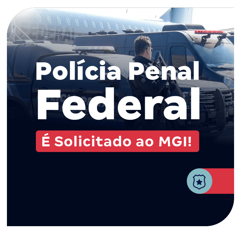 Concurso Polícia Penal Federal