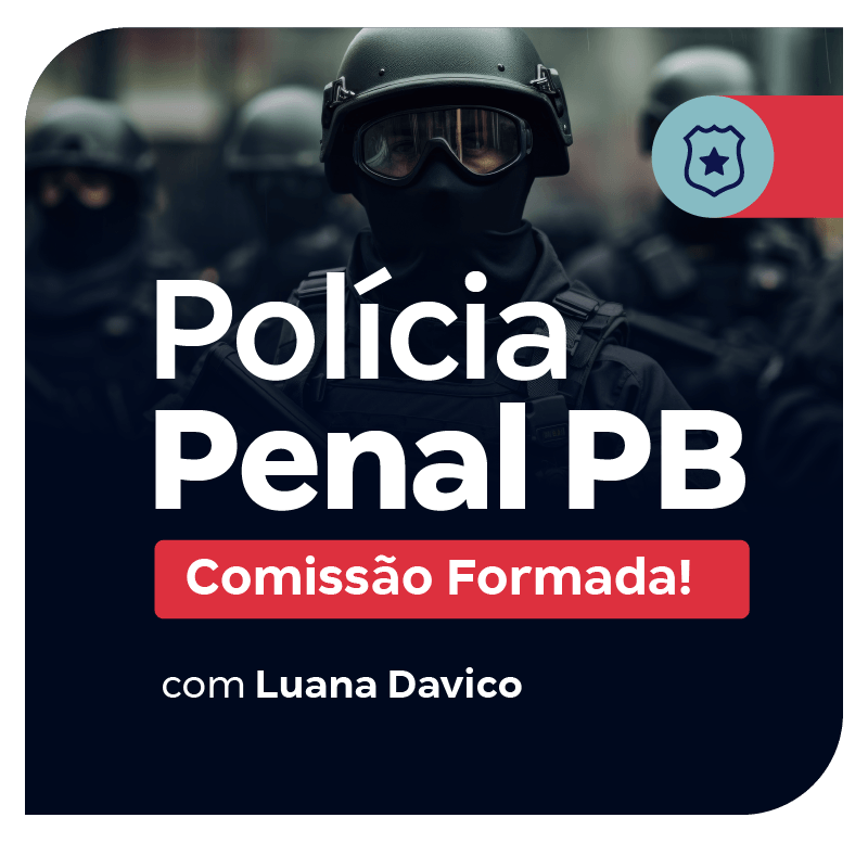 concurso-policia-penal-pb-comissao-formada-1729778521.png