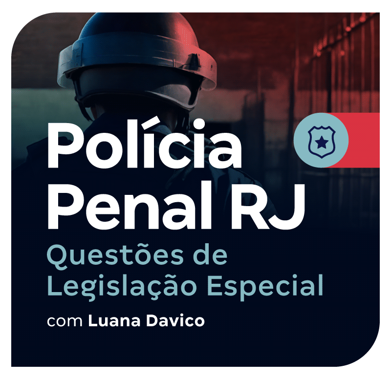 concurso-policia-penal-rj-questoes-de-legislacao-especial-1737060784.png