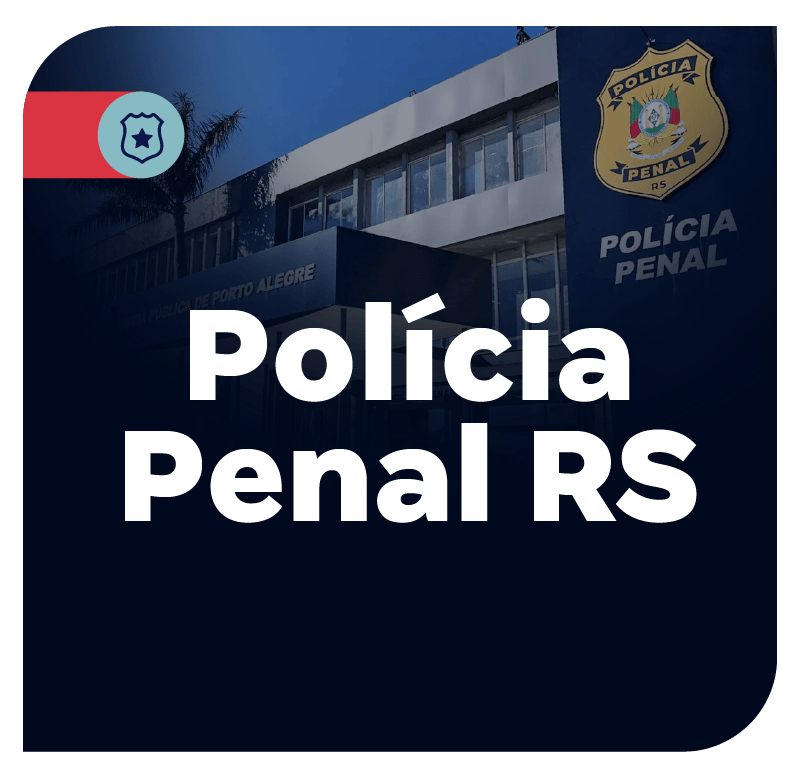 Concurso Polícia Penal RS