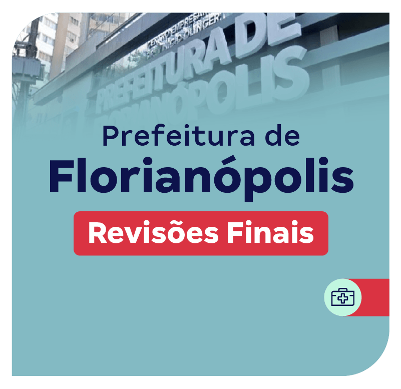 Concurso Prefeitura de Florianópolis SC: Revisões Finais