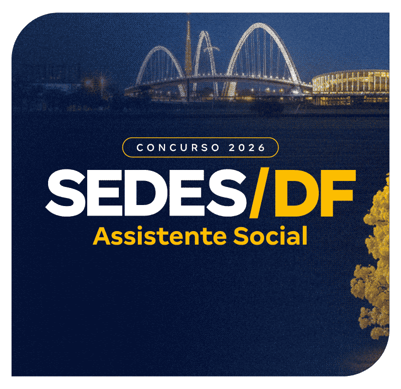 Concurso SEDES DF 2026 | Assistente Social
