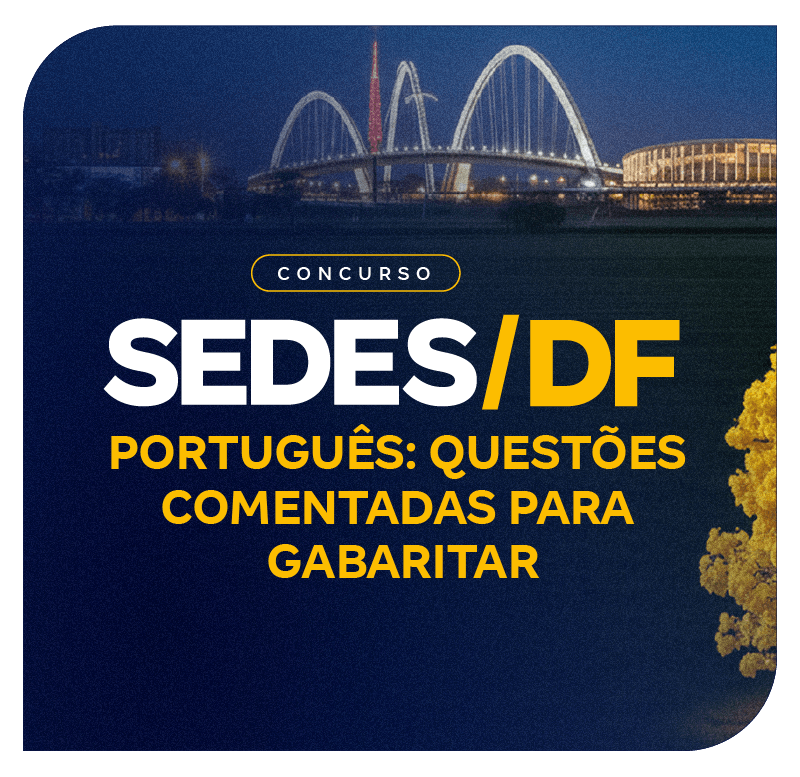 concurso-sedes-df-portugues-questoes-comentadas-para-gabaritar-1772713356.png
