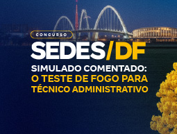 concurso-sedes-df-simulado-comentado-o-teste-de-fogo-para-tecnico-administrativo-1776964005.jpg