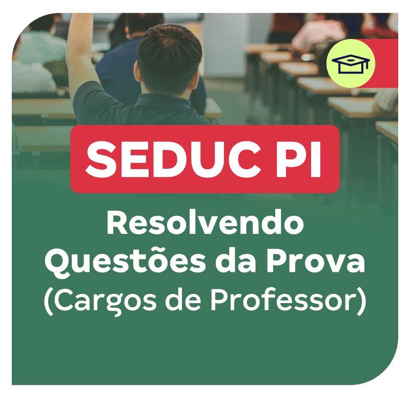 concurso-seduc-pi-resolvendo-questoes-da-prova-cargos-de-professor-1773875478.png