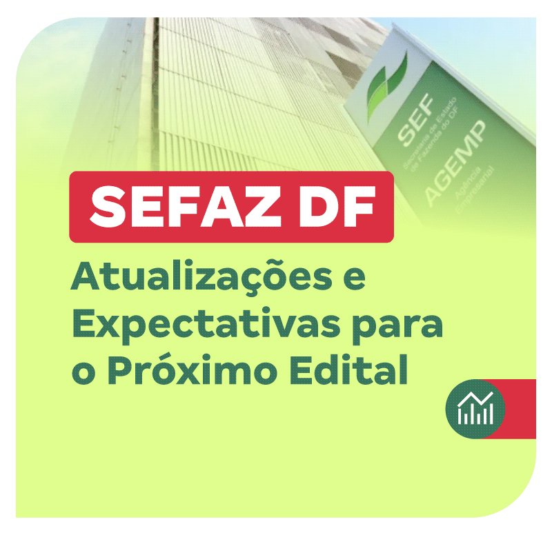 concurso-sefaz-df-atualizacoes-e-expectativas-para-o-proximo-edital-1770235463.png