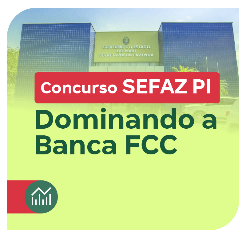 concurso-sefaz-pi-dominando-a-banca-fcc-1740579433.png