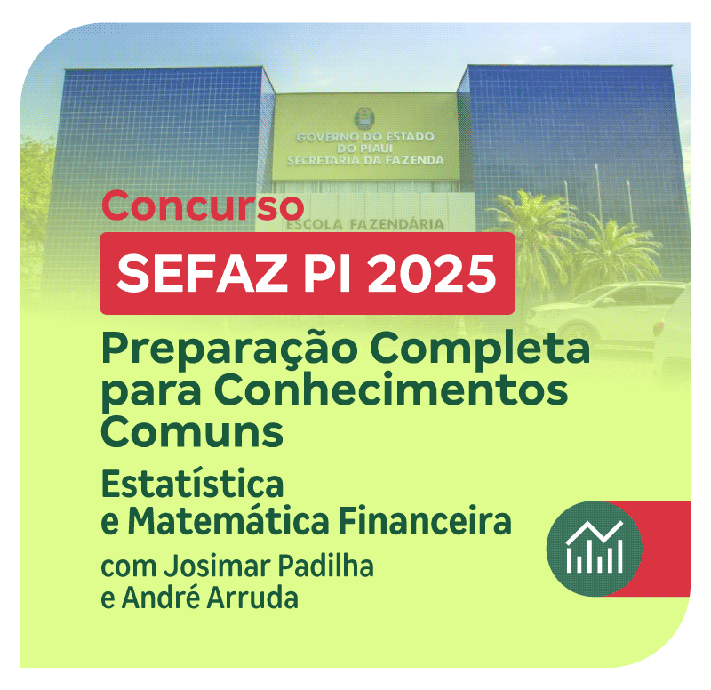 concurso-sefaz-pi-preparacao-completa-para-conhecimentos-comuns-estatistica-e-matematica-financeira-1750187200.png