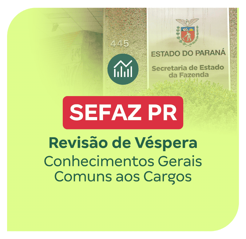 concurso-sefaz-pr-revisao-de-vespera-de-conhecimentos-gerais-comuns-aos-cargos-1768399971.png