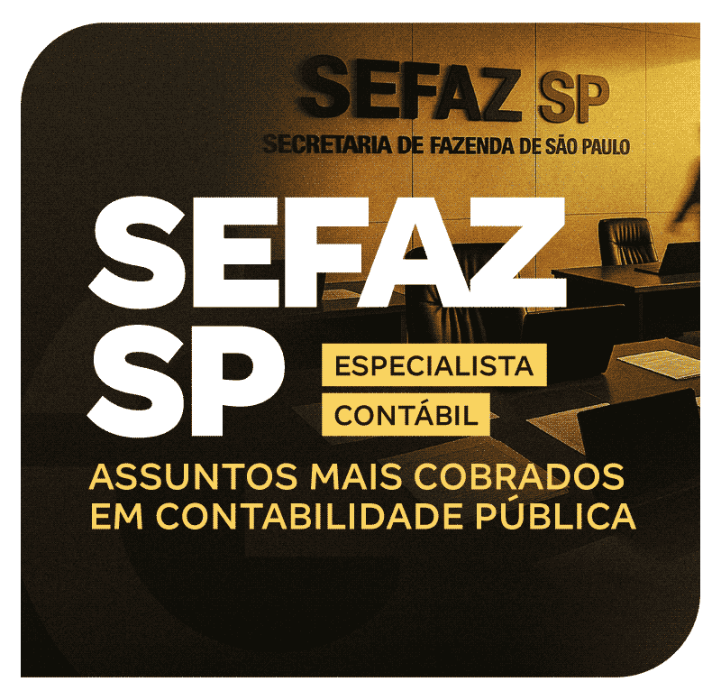 concurso-sefaz-sp-especialista-contabil-assuntos-mais-cobrados-em-contabilidade-publica-1757097903.png