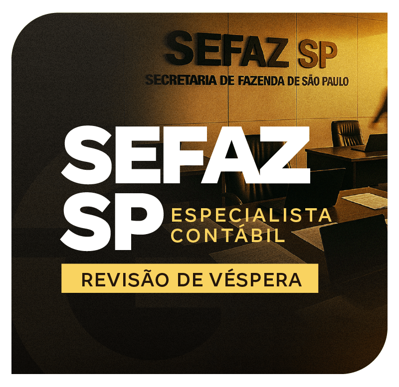 concurso-sefaz-sp-especialista-contabil-revisao-de-vespera-1761161130.png