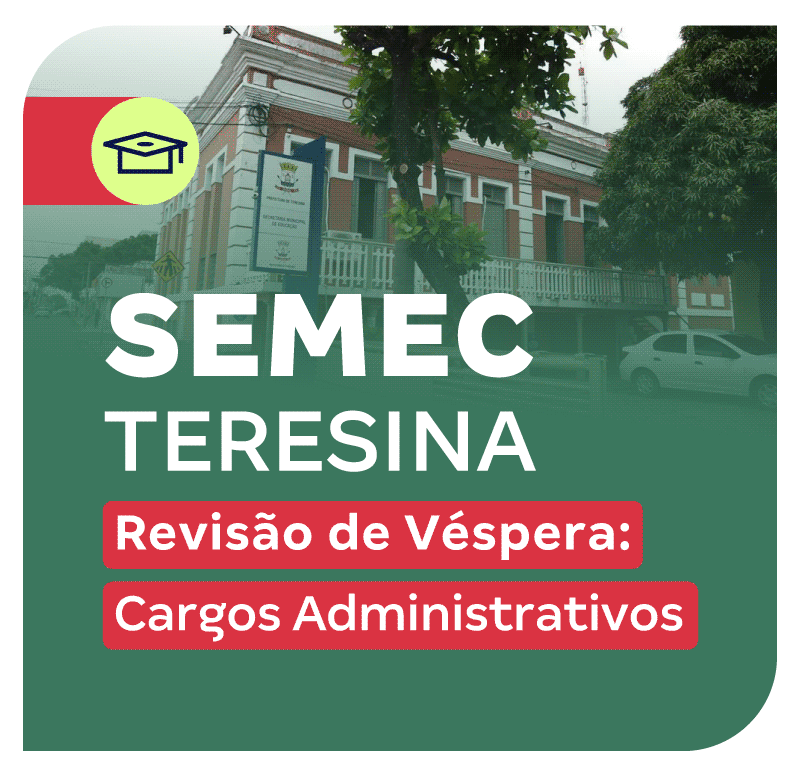 concurso-semec-teresina-revisao-de-vespera-1713485473.png