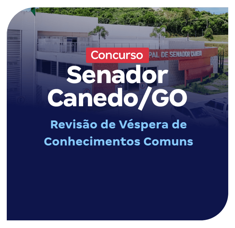 concurso-senador-canedo-go-revisao-de-vespera-de-conhecimentos-comuns-para-analista-saude-1781554604.png