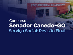 Concurso Senador Canedo GO | Serviço Social: Revisão Final