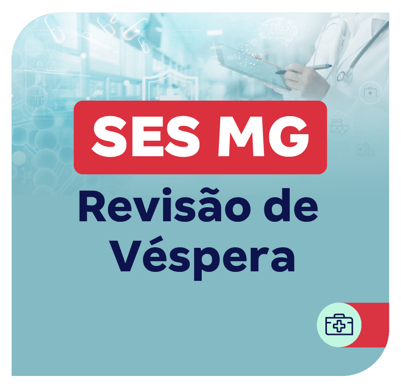 concurso-ses-mg-saude-revisao-de-vespera-1777398428.png