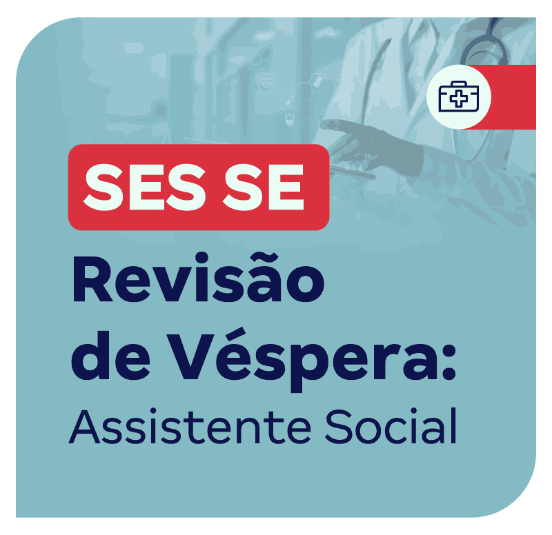 concurso-ses-se-revisao-de-vespera-assistente-social-1748362328.png