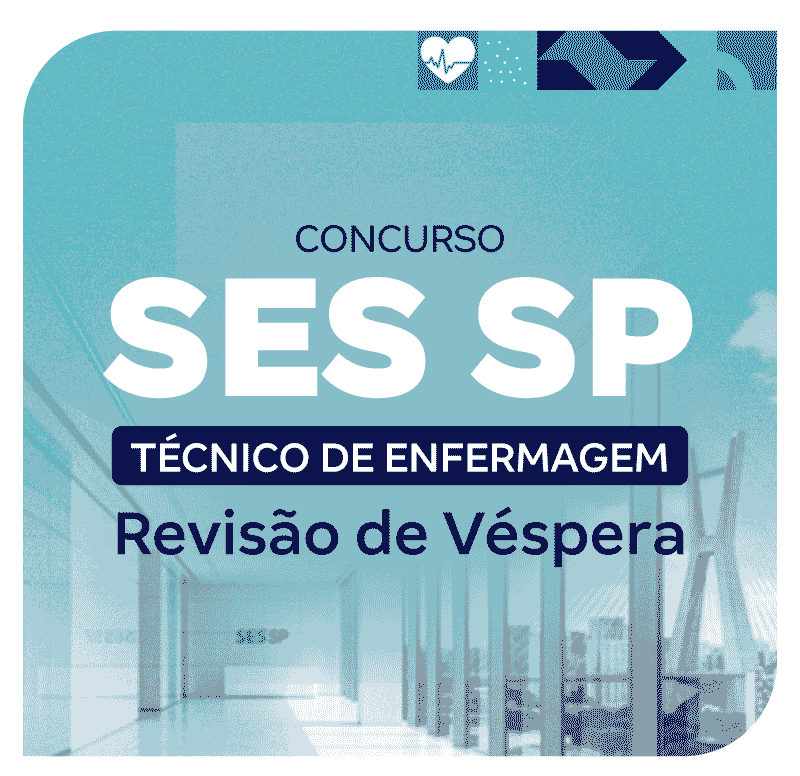 concurso-ses-sp-revisao-de-vespera-para-tecnico-em-enfermagem-1768268671.png